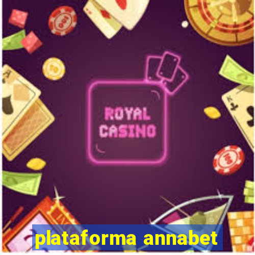 plataforma annabet